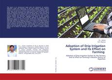 Copertina di Adoption of Drip Irrigation System and Its Effect on Farming
