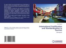Copertina di International Certification and Standardization in Tourism