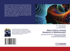 Copertina di Mass Failure among Students in Mathematics