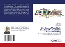 Copertina di Life Saving Modality In Head and Neck Cancers: 3-D Radiotherapy