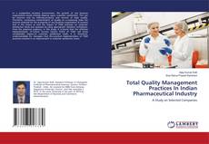 Copertina di Total Quality Management Practices In Indian Pharmaceutical Industry