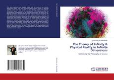 Copertina di The Theory of Infinity & Physical Reality in Infinite Dimensions