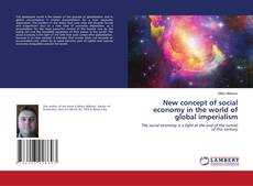 Copertina di New concept of social economy in the world of global imperialism