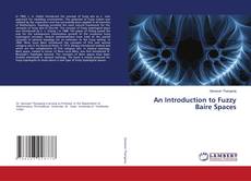 Copertina di An Introduction to Fuzzy Baire Spaces
