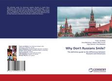 Bookcover of Why Don't Russians Smile?