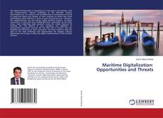 Copertina di Maritime Digitalization: Opportunities and Threats