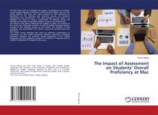 Copertina di The Impact of Assessment on Students’ Overall Proficiency at Mac