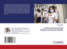 Copertina di Covid and Post Covid Effects on Human Health