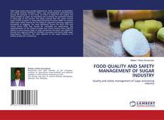 Copertina di FOOD QUALITY AND SAFETY MANAGEMENT OF SUGAR INDUSTRY