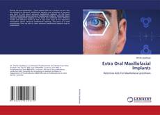 Copertina di Extra Oral Maxillofacial Implants