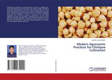 Copertina di Modern Agronomic Practices for Chickpea Cultivation