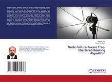 Copertina di Node Failure Aware Tree-Clustered Routing Algorithm