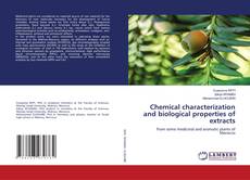Couverture de Chemical characterization and biological properties of extracts