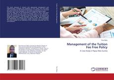 Copertina di Management of the Tuition Fee Free Policy
