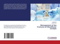 Copertina di Management of the Fractures of Mandibular Condyle
