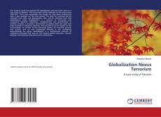Bookcover of Globalization Nexus Terrorism