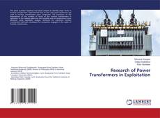 Copertina di Research of Power Transformers in Exploitation