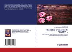 Copertina di Diabetics are naturally "SWEET" ..
