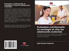 Portada del libro de Évaluation nutritionnelle en oncologie et chez les adolescents scolarisés