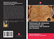 Borítókép a  Utilização de materiais instrucionais por professores de história em Sironko - hoz