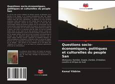 Buchcover von Questions socio-économiques, politiques et culturelles du peuple San
