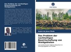 Das Problem der nachhaltigen Bewirtschaftung von Waldgebieten的封面