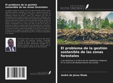 Bookcover of El problema de la gestión sostenible de las zonas forestales