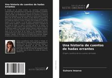 Обложка Una historia de cuentos de hadas errantes