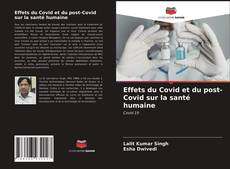 Bookcover of Effets du Covid et du post-Covid sur la santé humaine