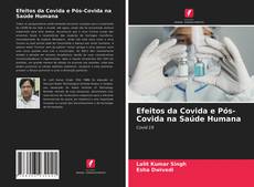 Buchcover von Efeitos da Covida e Pós-Covida na Saúde Humana