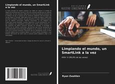 Portada del libro de Limpiando el mundo, un SmartLink a la vez