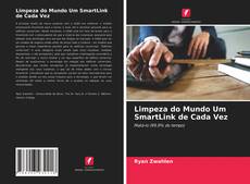Borítókép a  Limpeza do Mundo Um SmartLink de Cada Vez - hoz