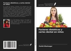 Portada del libro de Factores dietéticos y caries dental en niños