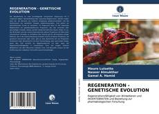 Couverture de REGENERATION - GENETISCHE EVOLUTION