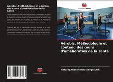 Обложка Aérobic. Méthodologie et contenu des cours d'amélioration de la santé