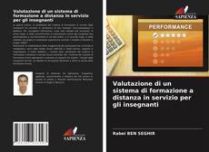 Valutazione di un sistema di formazione a distanza in servizio per gli insegnanti kitap kapağı