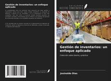 Bookcover of Gestión de inventarios: un enfoque aplicado