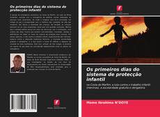 Portada del libro de Os primeiros dias do sistema de protecção infantil