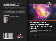 Nuovo concetto di economia sociale nel mondo dell'imperialismo globale kitap kapağı