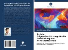 Capa do livro de Soziale Folgenabschätzung für die Entwicklung von Wirtschaftszonen 