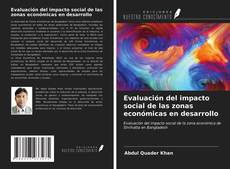 Bookcover of Evaluación del impacto social de las zonas económicas en desarrollo