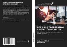 Bookcover of GOBIERNO CORPORATIVO Y CREACIÓN DE VALOR