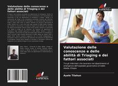 Copertina di Valutazione delle conoscenze e delle abilità di Triaging e dei fattori associati