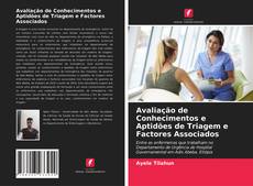 Avaliação de Conhecimentos e Aptidões de Triagem e Factores Associados的封面