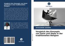 Capa do livro de Vergleich des Konzepts von Geist und Seele in der traditionellen Religion 
