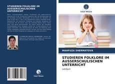 Capa do livro de STUDIEREN FOLKLORE IM AUSSERSCHULISCHEN UNTERRICHT 