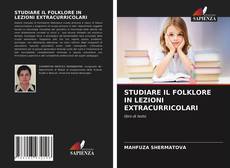 STUDIARE IL FOLKLORE IN LEZIONI EXTRACURRICOLARI kitap kapağı