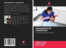 PERIODONTITE AGRESSIVA的封面