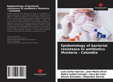 Capa do livro de Epidemiology of bacterial resistance to antibiotics Monteria - Colombia 