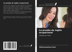 Bookcover of La prueba de inglés ocupacional